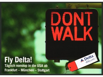 Delta, Werbekarte Dont Walk...
